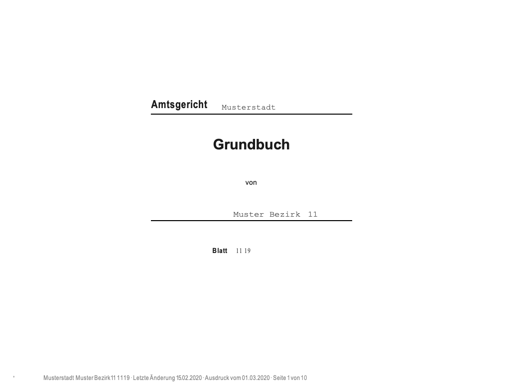 Muster eines Grundbuchauszugs: das Deckblatt. Es enthält das ausfertigende Amtsgericht, den Bezirk und die Blattnummer des Grundstücks.